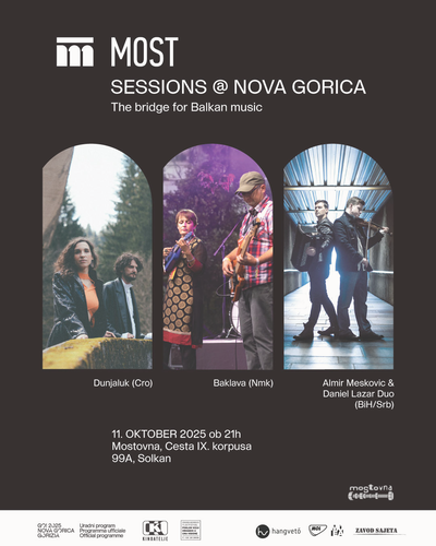 MOST Session @ Nova Gorica: The Bridge for Balkan Music