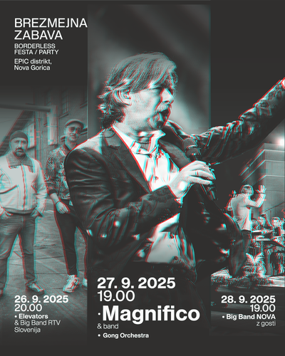 Borderless Party: Magnifico, Elevators, Big band NOVA