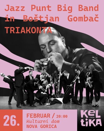 Jazz Punt Big Band in Boštjan Gombač TRIAKONTA