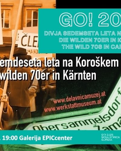 Documentary Exhibition: THE WILD 1970s IN CARINTHIA