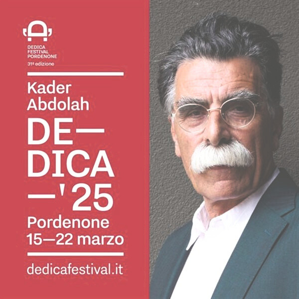 Dedica Festival 2025: Dedica A Kader Abdolah