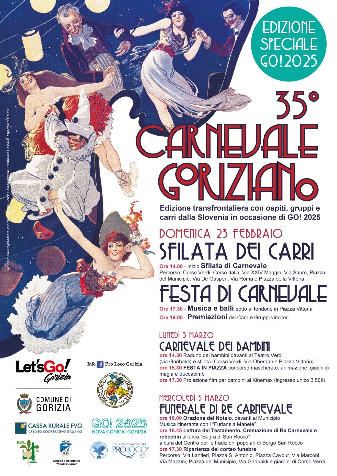 CARNEVALE GORIZIANO: DOMENICA 23 SFILATA E GRANDE FESTA CARNEVALE GORIZIANO: DOMENICA 23 SFILATA E GRANDE FESTA