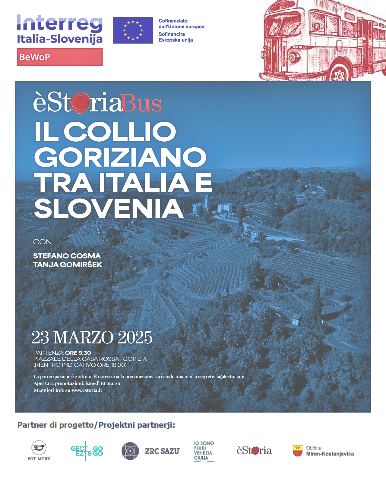 èStoriaBus: IL COLLIO GORIZIANO TRA ITALIA E SLOVENIA èStoriaBus: IL COLLIO GORIZIANO TRA ITALIA E SLOVENIA