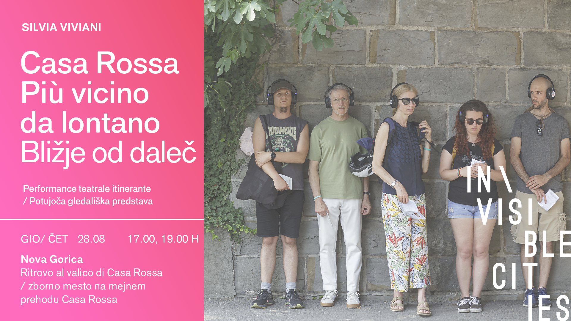 CASA ROSSA – PIÙ VICINO DA LONTANO/BLIŽJE OD DALEČ CASA ROSSA – PIÙ VICINO DA LONTANO/BLIŽJE OD DALEČ