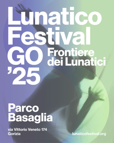 Lunatico Festival GO 25 - Frontiers of the Lunatics