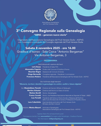 3 Convegno Regionale di Genealogia del Friuli Venezia Giulia 3 Convegno Regionale di Genealogia del Friuli Venezia Giulia