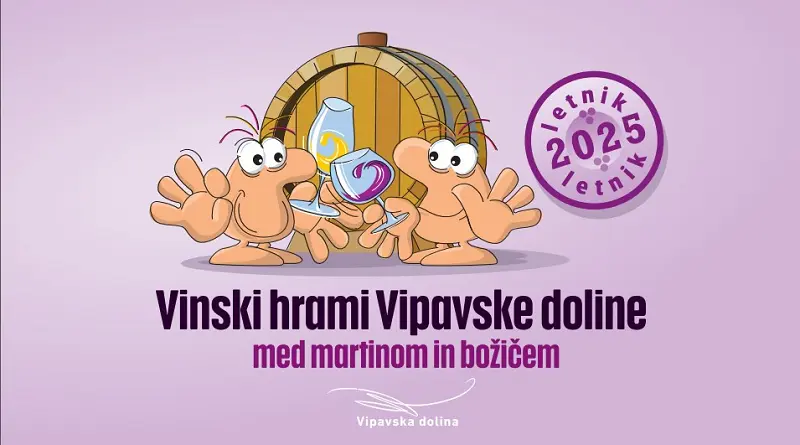 Cantine della Valle del Vipava Tra Martino e Natale 2025: San Martino a Dornberk e Zalošče