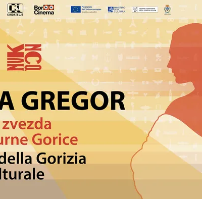 NOSTRO CINE DOMENICALE: "NORA GREGOR: DIVA DELLA GORIZIA MULTICULTURALE"