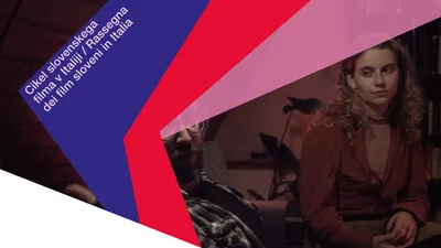 Rassegna Del Cinema Sloveno In Italia – Rubare La Terra A Gorizia