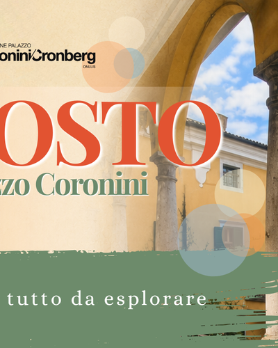 AGOSTO A PALAZZO CORONINI
