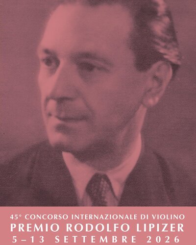 45th International Violin Competition RODOLFO LIPIZER PRIZE