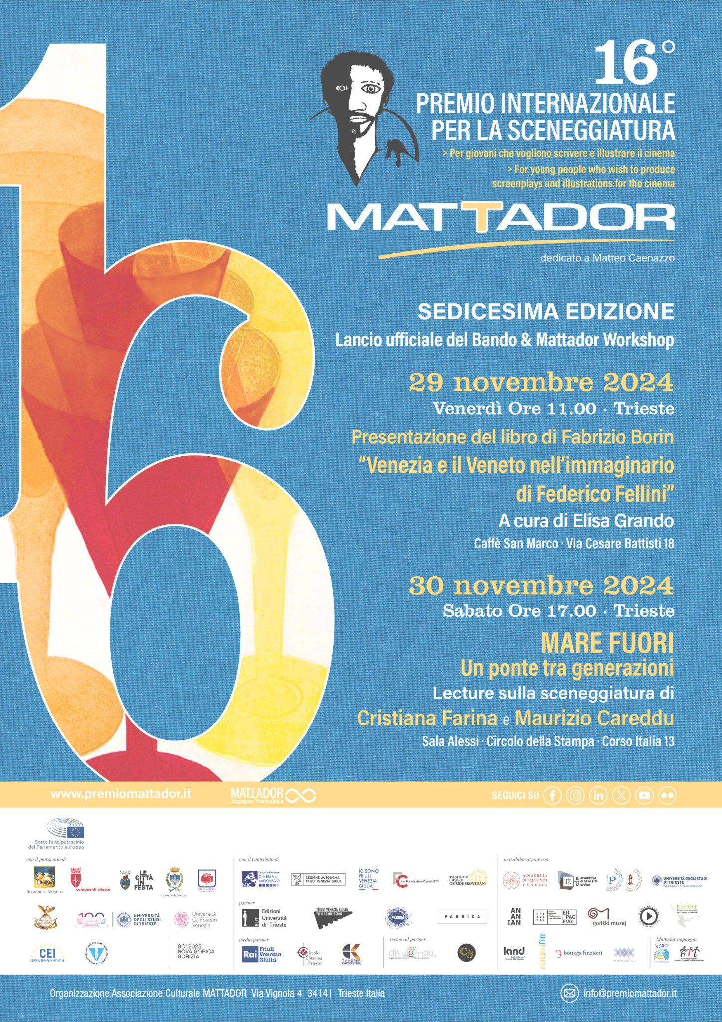 PREMIO INTERNAZIONALE PER LA SCENEGGIATURA MATTADOR DEDICATO A MATTEO CAENAZZO / LANCIO DEL 16° BANDO & LECTURE SU CINEMA E SCENEGGIATURA