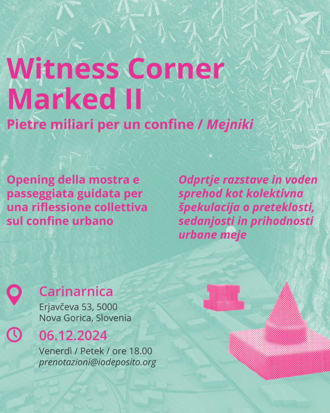 Witness Corner Marked II / Pietre miliari per un confine