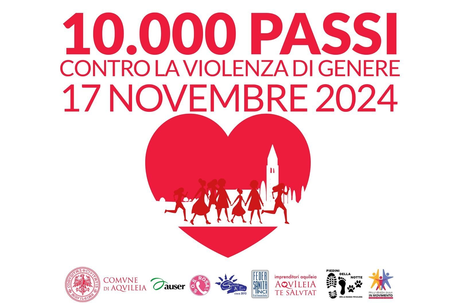 10.000 PASSI CONTRO LA VIOLENZA DI GENERE AQUILEIA 10.000 PASSI CONTRO LA VIOLENZA DI GENERE AQUILEIA