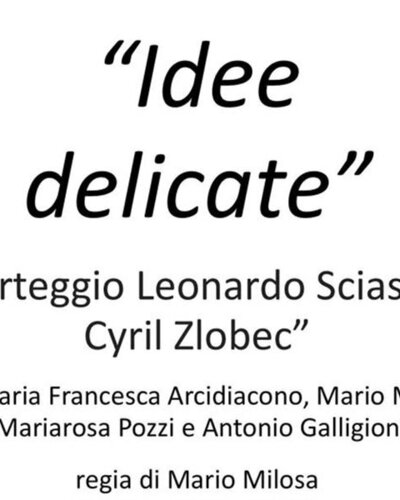 “Idee delicate”– Il carteggio Leonardo Sciascia - Cyril Zlobec