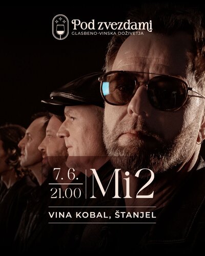 MI2 – Under the Stars & Vina Kobal