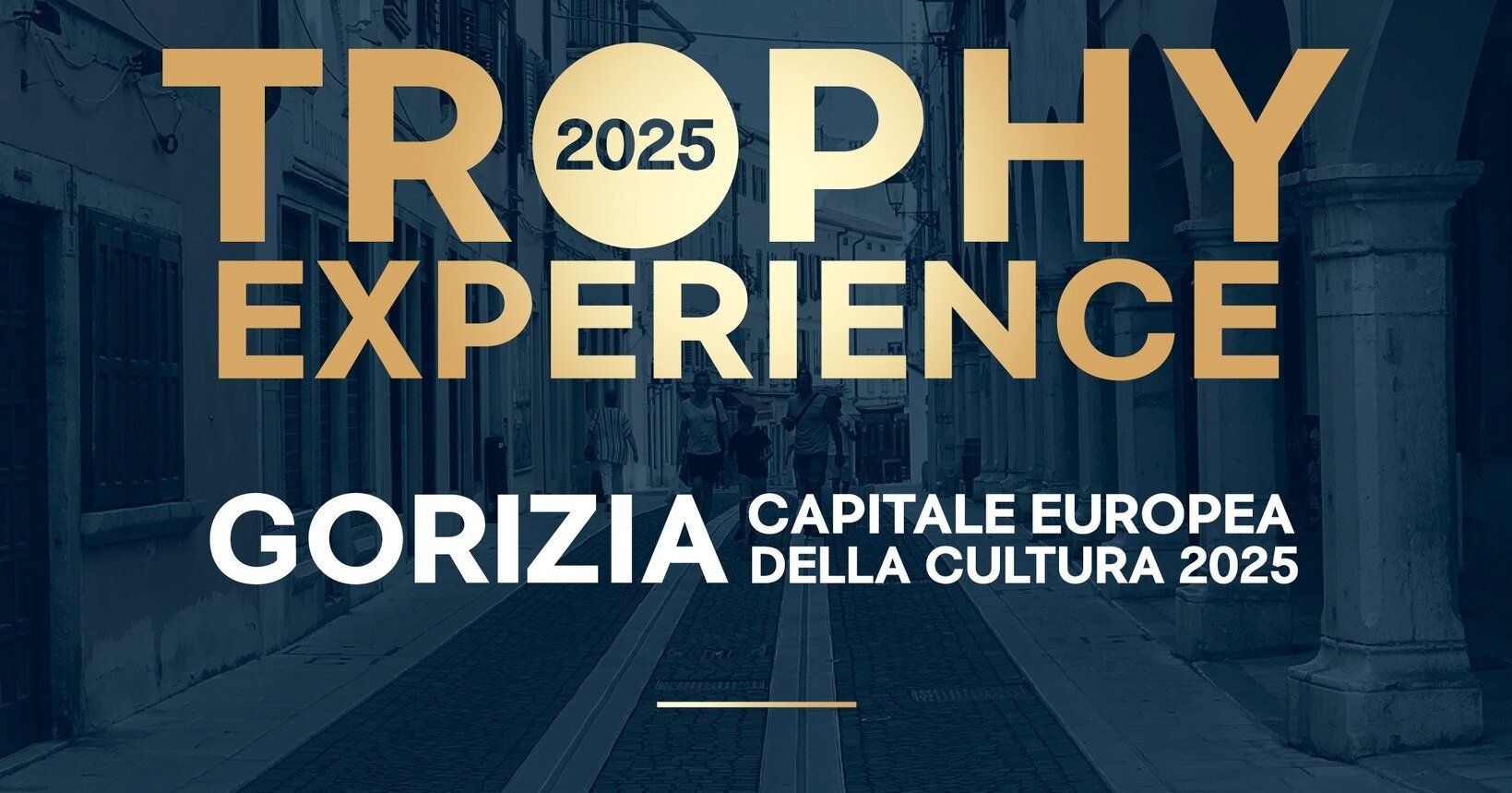 PRENDE IL VIA DA GORIZIA LA TROPHY EXPERIENCE DELLA SUPERCOPPA UEFA 2025! PRENDE IL VIA DA GORIZIA LA TROPHY EXPERIENCE DELLA SUPERCOPPA UEFA 2025!