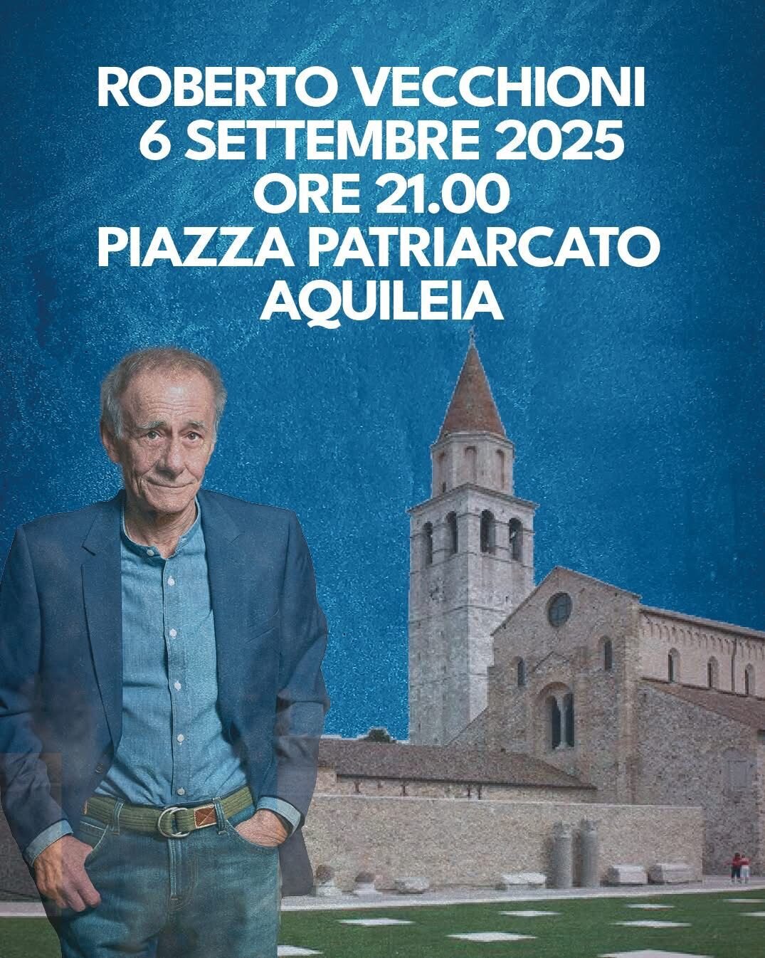 Roberto Vecchioni live in Aquileia Roberto Vecchioni live in Aquileia