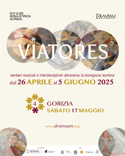 VIATORES - Sentieri musicali e interdisciplinari attraverso la bioregione isontina / Gorizia