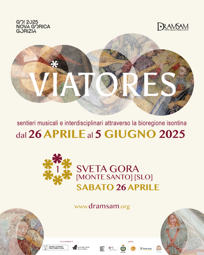 VIATORES - Glasbene in interdisciplinarne poti po bioregiji Isonzo / Sveta Gora